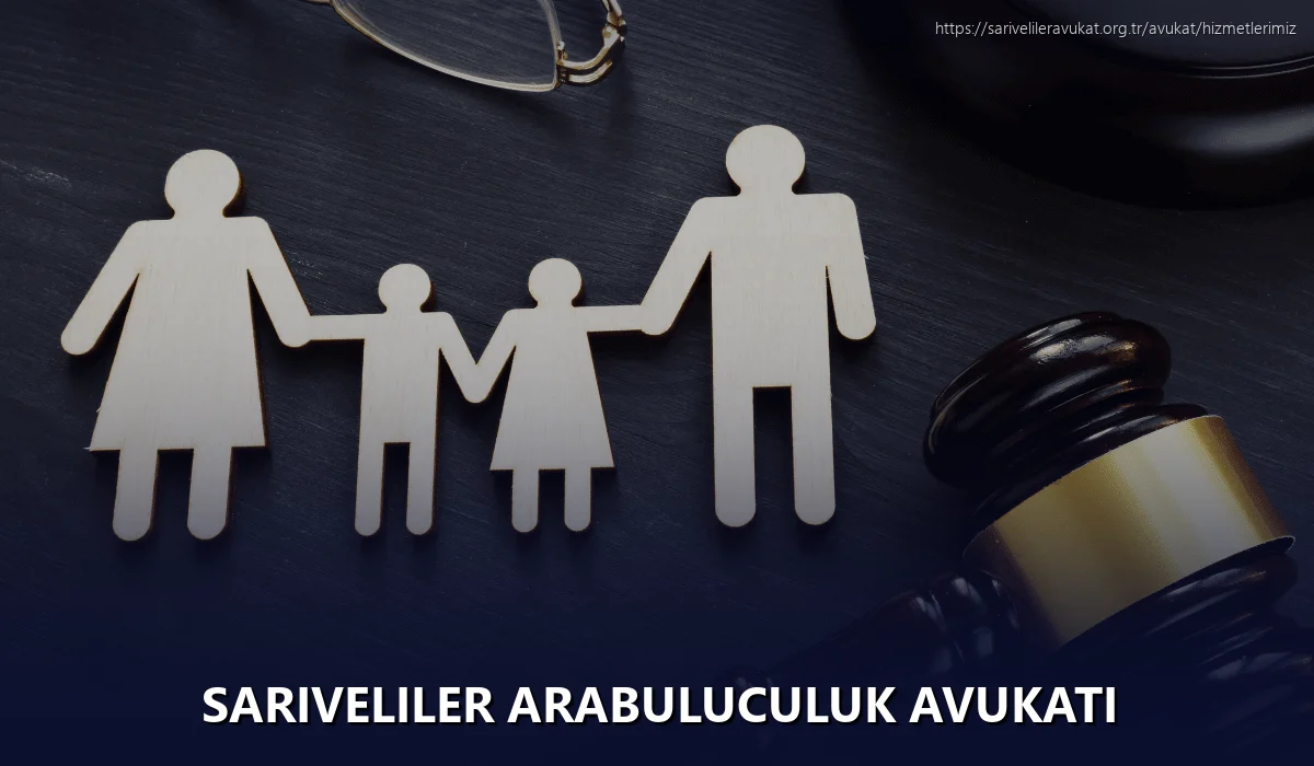 Sariveliler Arabuluculuk Avukatı
