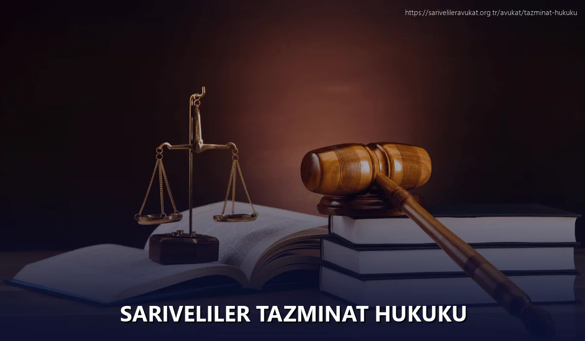 Sariveliler Tazminat Hukuku