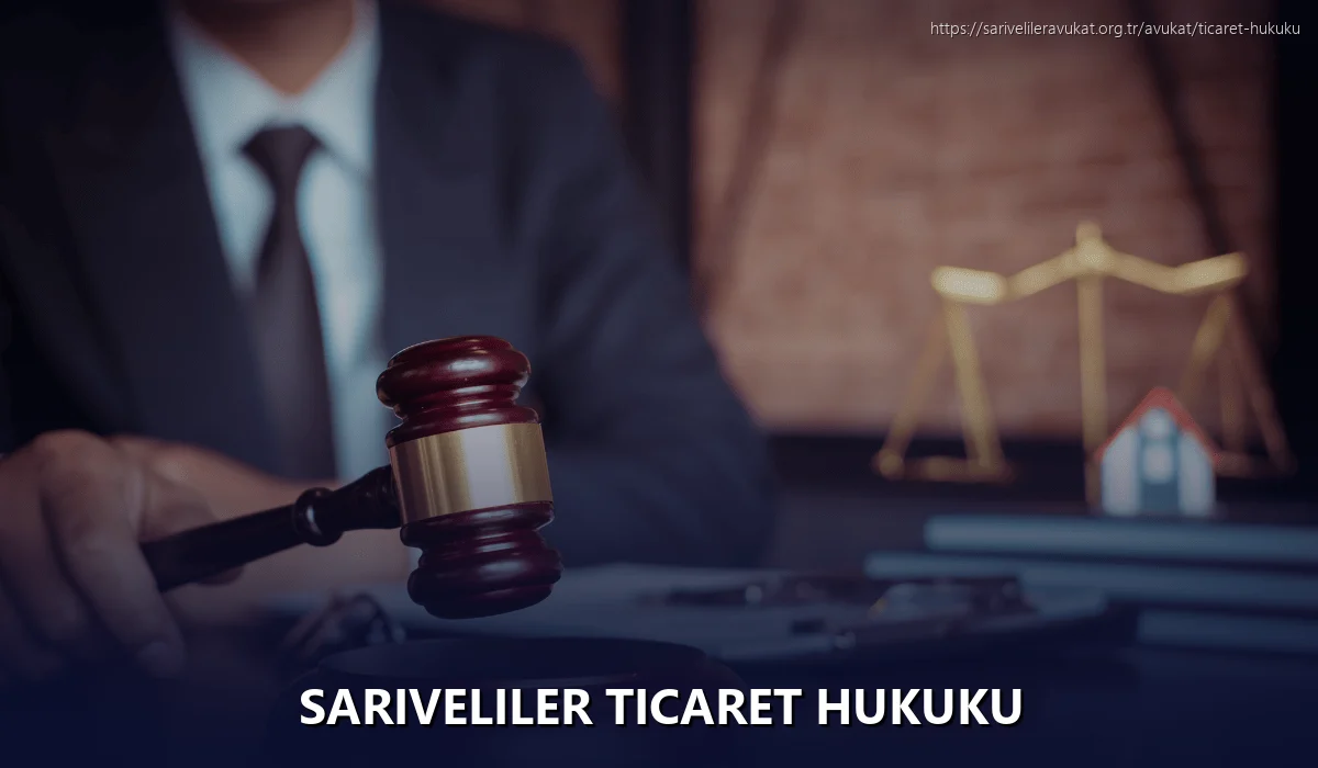 Sariveliler Ticaret Hukuku